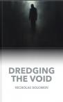 Dredging the Void